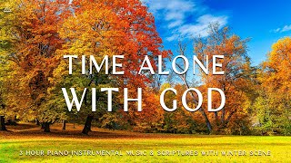 Time Alone with GOD | Instrumental Worship & Prayer Music with Autumn SceneCHRISTIAN piano