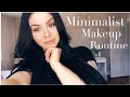 Minimalist makeup routine