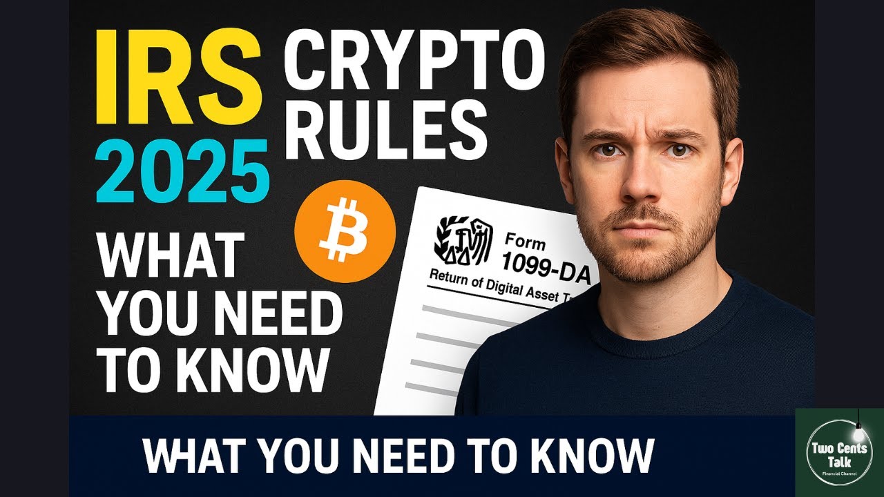 Crypto Taxes 2025 Explained: The NEW IRS Rules & Form 1099-DA You Must ...