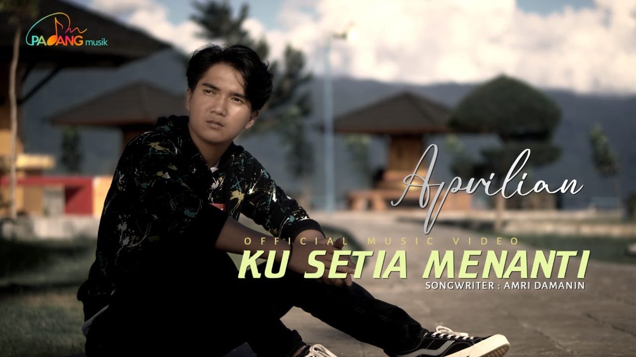 Aprilian - Ku Setia Menanti (Official Music Video)