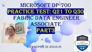 Microsoft DP-700 PRACTICE TEST Q21 to Q30 Fabric Data Engineer Associate Part3