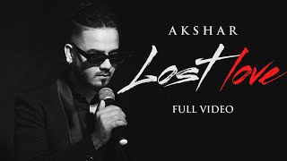 Lost Love ( Lyrical Video ) Akshar | Punjabi Song 2022 |   Punjabi Song 2022