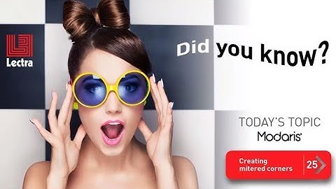 Lectra Modaris - Did you know? # 25 - Creating mitered corners