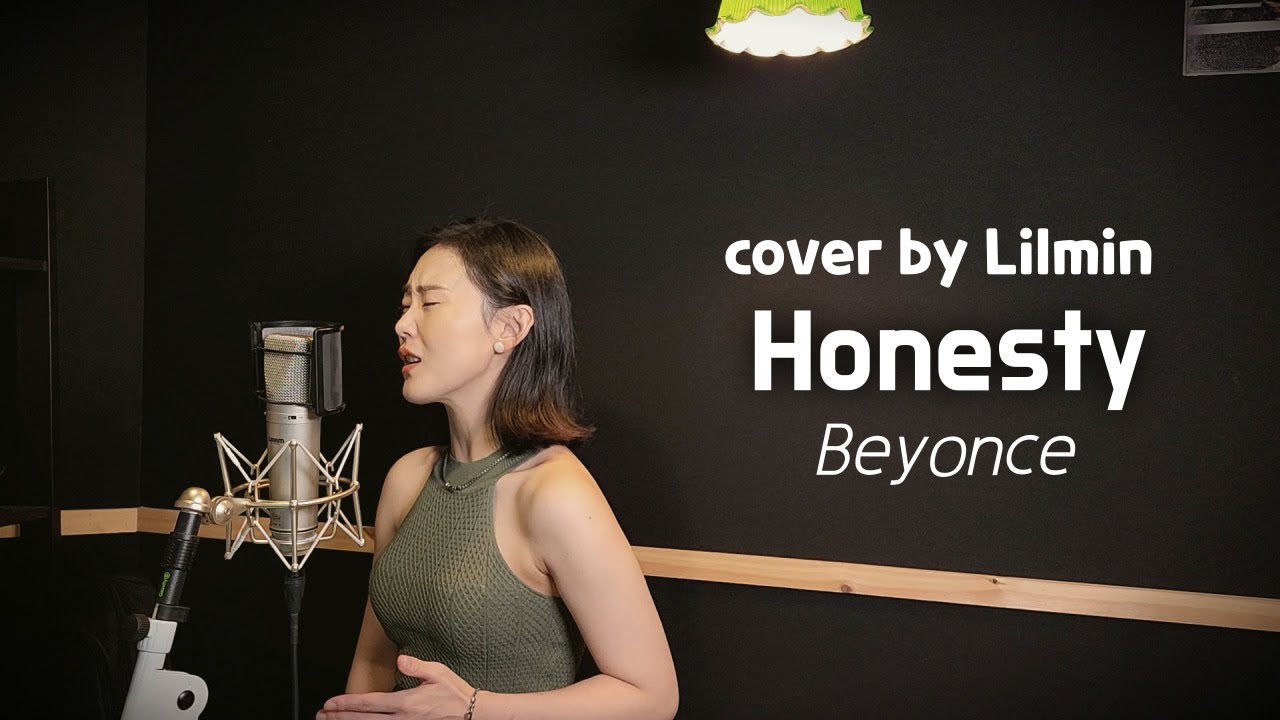 honesty - Beyonce ver (original Billy joel) cover by Lilmin - YouTube