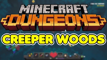 Minecraft Dungeons - Creeper Woods - Part 1