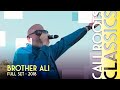 Capture de la vidéo Brother Ali | Full Set [Recorded Live] - #Caliroots2018