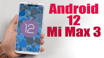 Install Android 12 on Mi Max 3 (LineageOS 19.1) - How to Guide!