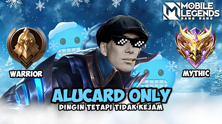 Namatin Mobile Legends tapi Alucard Only