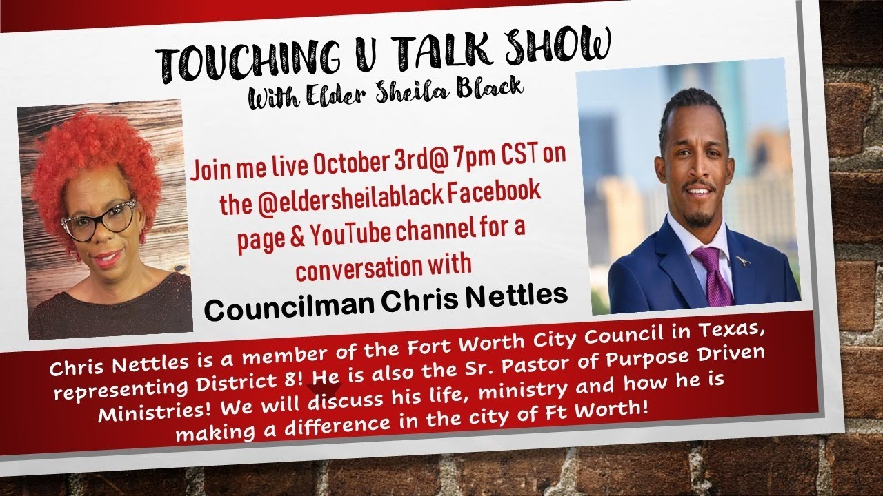 Touching U Talks to Councilman Chris Nettles