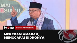 Download lagu [FULL] Meredam Amarah, Menggapai Ridhonya | Damai Indonesiaku tvOne