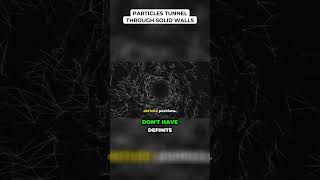 Particles Tunnel Through Solid Walls