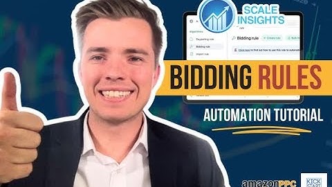 Scale Insights Bidding Rule Automation Setup - How to Advanced Amazon PPC Guide