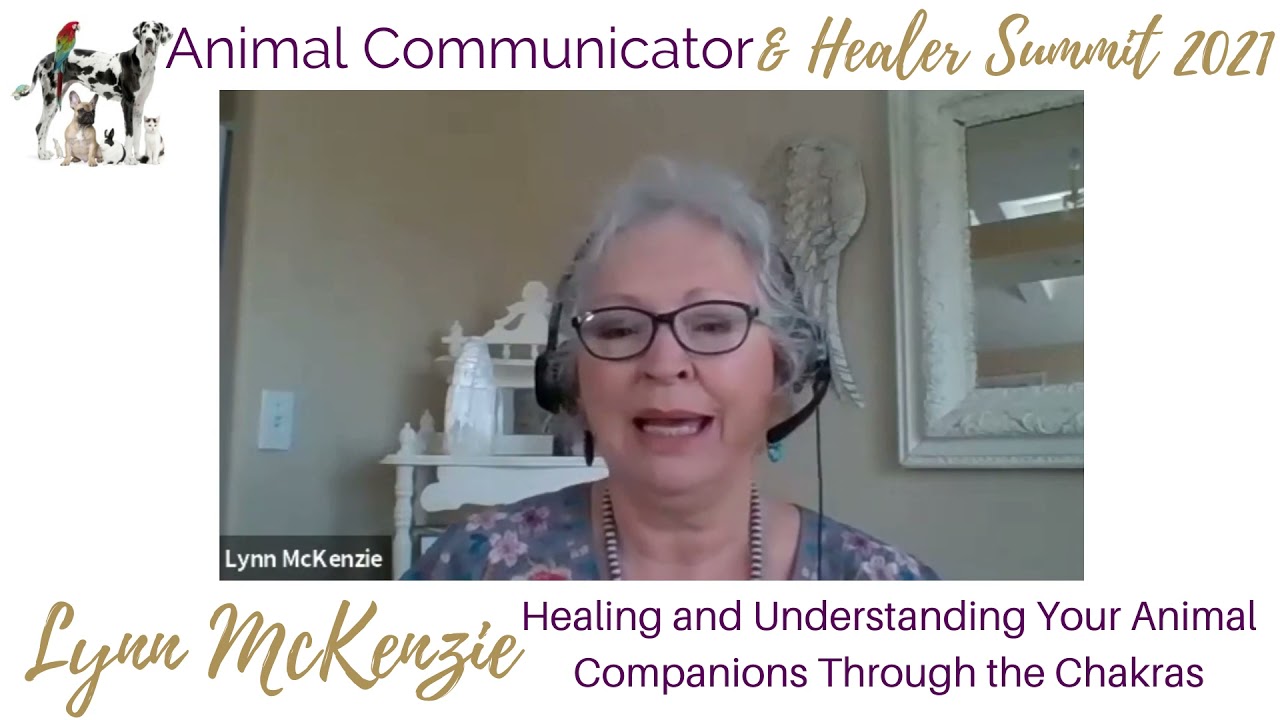 Lynn McKenzie Healing And Understanding Your Animal Companions Through the Chakras ACHS 2021 Promo