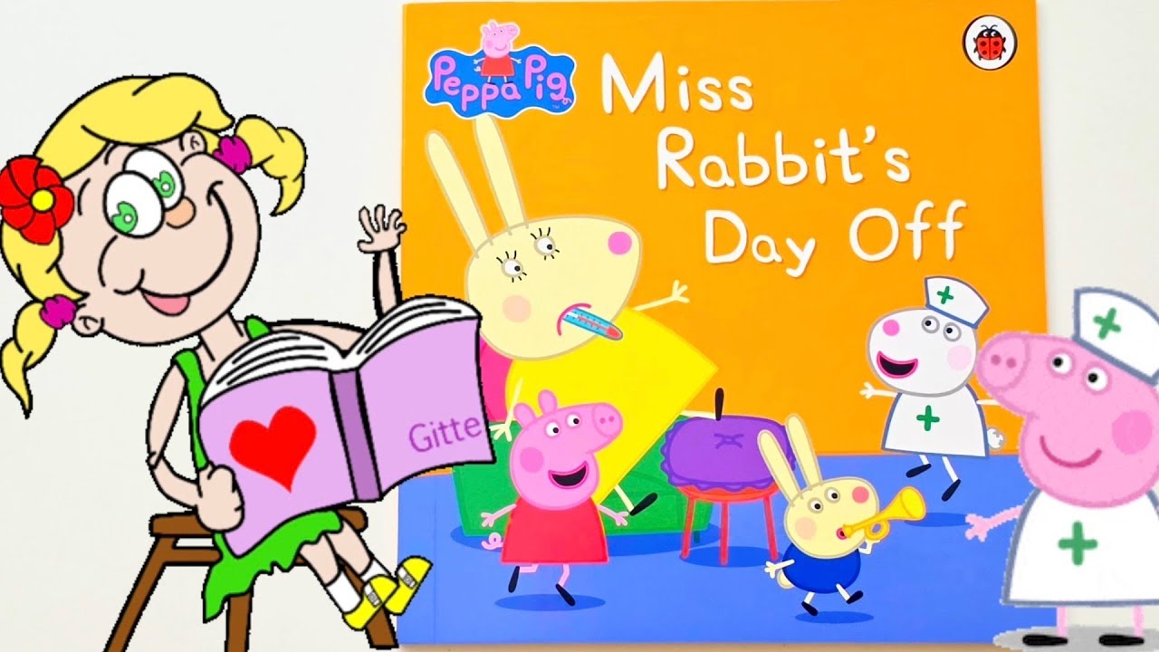 Miss Rabbit's Day Off | Peppa Pig Read Aloud Story - YouTube