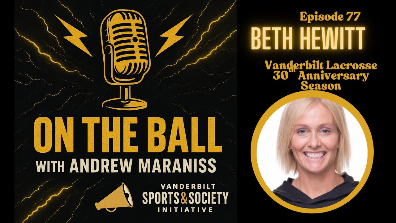 On the Ball with Andrew Maraniss | Beth Hewitt