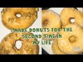 I MADE DONUTS FOR THE SECOND TIME IN MY LIFE .. *I TRIED *