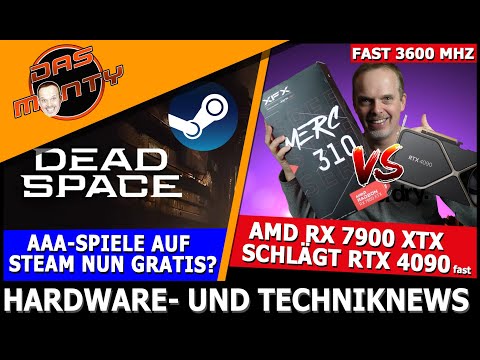 AMD RX 7900 XTX schlägt RTX 4090 (fast) | Gratis AAA-Spiele auf Steam? | RTX 4070 unter 600 Euro
