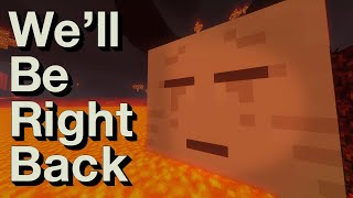 Minecraft We'll be right back #5 (Welcome to Hell)