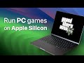 Play your windows steam library on your apple silicon mac for free