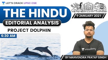 The Hindu Editorial Analysis | 9 January 2021 | UPSC CSE/IAS 2021 | Manvendra Pratap Singh