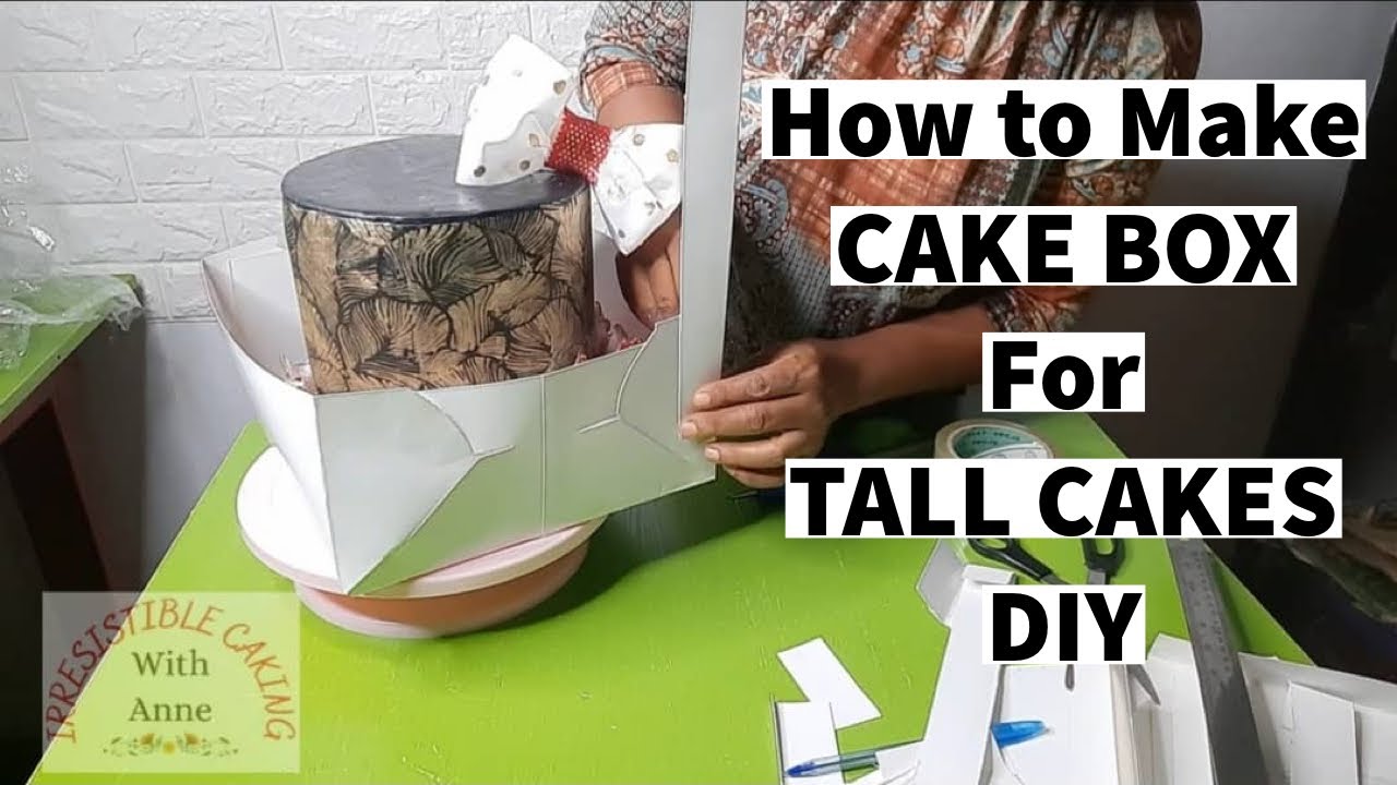 How To Make Cake Box For Tall Cakes DIY Cake Box Extensions YouTube How To Make Cake Box For Tall Cakes DIY Cake Box Extensions YouTube