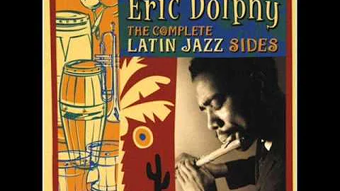 Eric Dolphy - You re The Cutest One