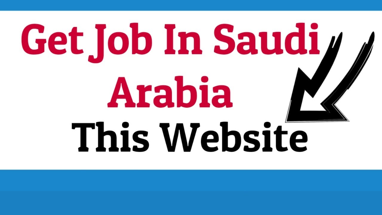 How to search Job in Saudi Arabia Online Searching Procedure Best