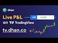 Track your profit or loss  pl live on tradingview charts  tvdhanco