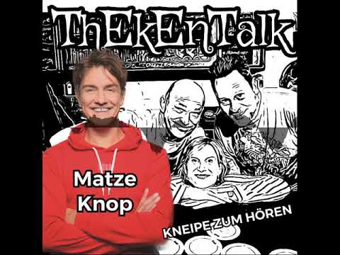 ZU GAST MATZE KNOP DIE ZWEITE - Homekneiping - Der Thekentalk - Kneipe zum hören