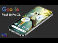 Google Pixel 10 Pro XL Official Trailer &amp; FIRST LOOK - Specs, Features, and Launch Date Revealed! 📱💥