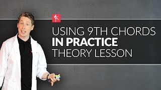Using 9th Chords In Practice - Guitar Theory Lesson