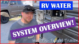 RV WATER SYSTEM  | Full Walkthru | Wolf Pup Travel Trailer