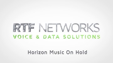 RTF Horizon Music On Hold