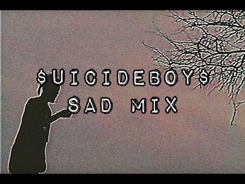 $UICIDEBOY$ SAD MELANCHOLIC MIX | MY FAVOURITE DEPRESSIVE $B SONGS TO THINK TO