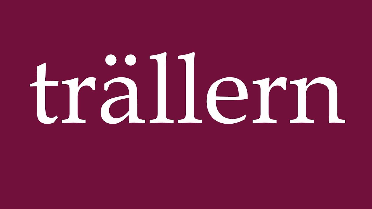 How to Pronounce ''trällern'' (warble) Correctly in German