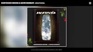 Nontokozo Mkhize & Nathi Mankayi - Amathuna