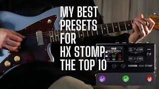 My BEST Presets for HX Stomp - The Greatest Hits