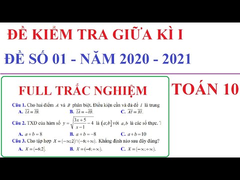 Video ĐỀ KIỂM TRA GIỮA HỌC KÌ 1 TOÁN LỚP 10 TRẮC NGHIỆM NĂM... - YouTube