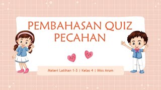Pembahasan QUIZ Pecahan Latihan 1 3