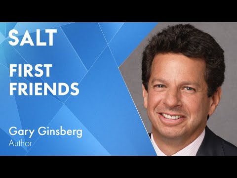 Gary Ginsberg: First Friends