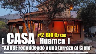 HERMOSA CASA de ADOBE en TRASLASIERRA|Casa HUAMEA| Visita COMPLETA.Detalles técnicos BIOCONSTRUCCIÓN