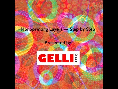 Monoprinting Layers with Gelli Arts® — Step-by-Step