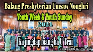 Youth Sunday 2024 Ka Jingdap Biang Ha U Trai Choir.c.e Umsaw Nongbri