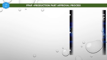 PPAP - Production Part Approval Process