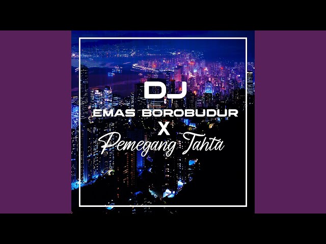 DJ Emas Borobudur / Pemegang Tahta class=