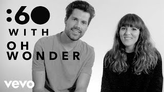 Video thumbnail of "Oh Wonder - :60 With"