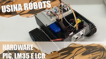 HARDWARE: PIC, LCD E LM35 | Usina Robots US-2 #065