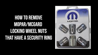 How to remove Mopar / McGard Locking Wheel Nuts