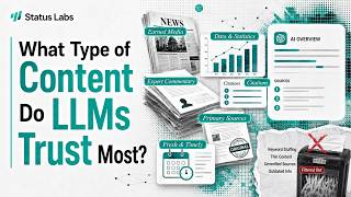 Status Labs: What Content Do LLMs Trust Most What AI Cites and Why