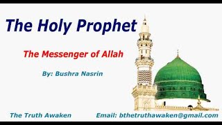 THE HOLY PROPHET MOHAMMAD ﷺ | THE MESSENGER OF ALLAH | HOLY PROPHET | Stories Of The Prophet